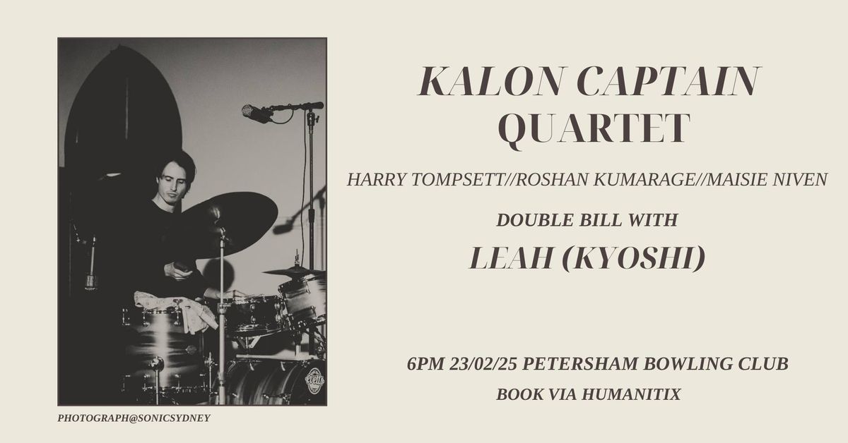 Kalon Captain Quartet With Leah (Kyoshi) - DOUBLE BILL