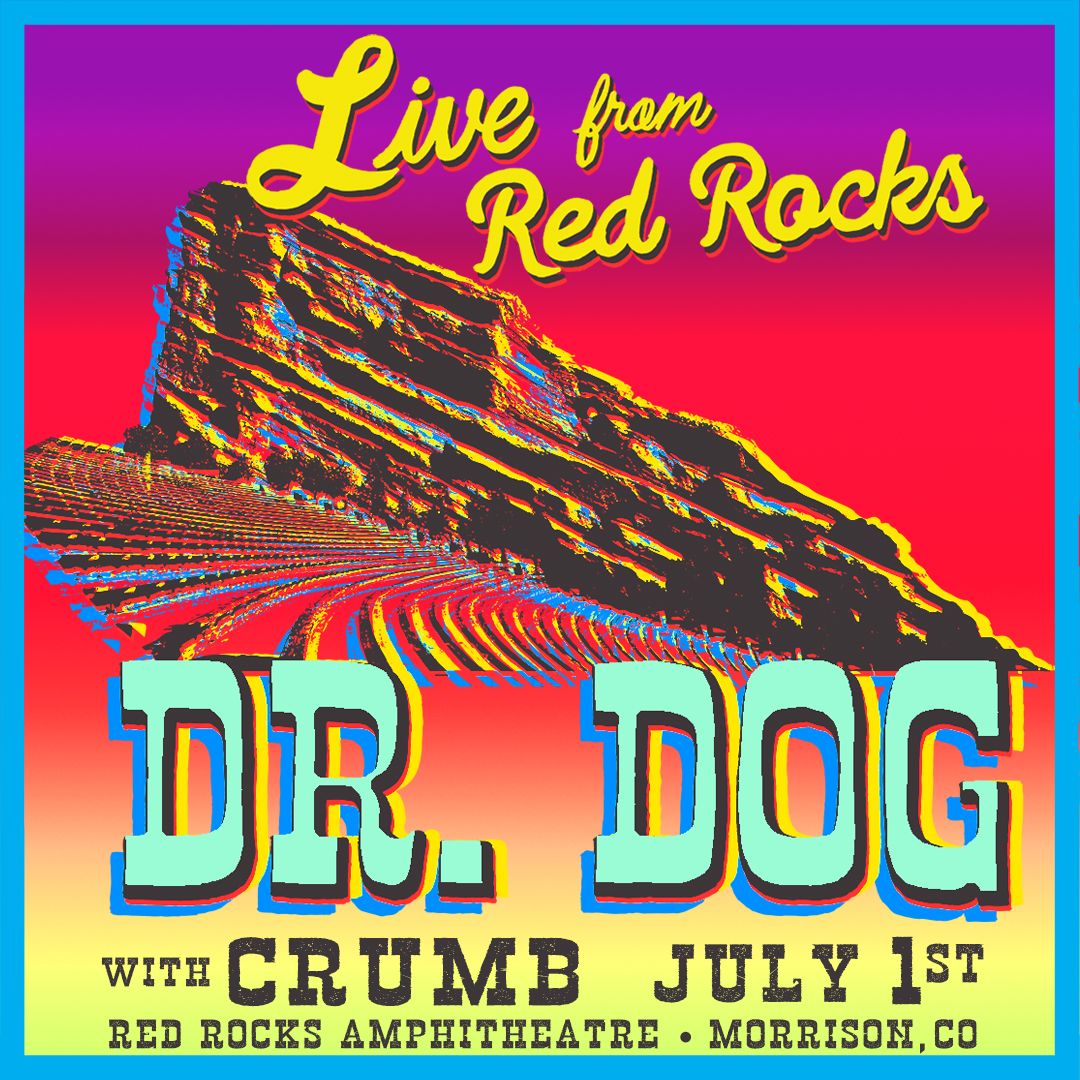 Dr. Dog with Crumb