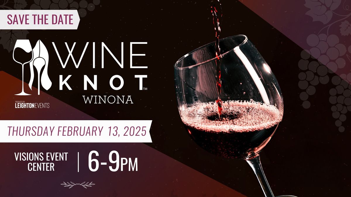  Winona Wine Knot 2025