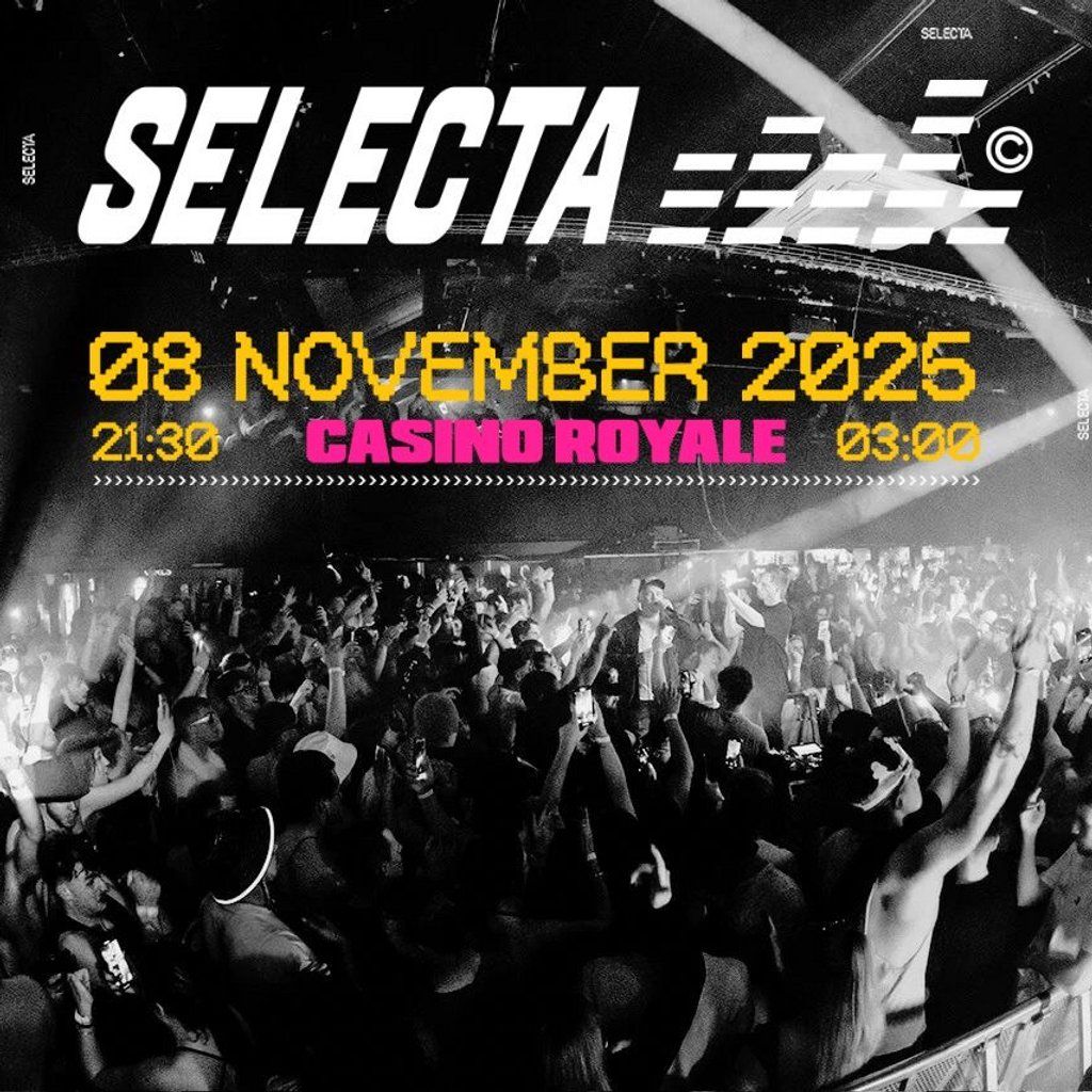 SELECTA PRESENTS: Casino Royale - MOZEY 360 & More