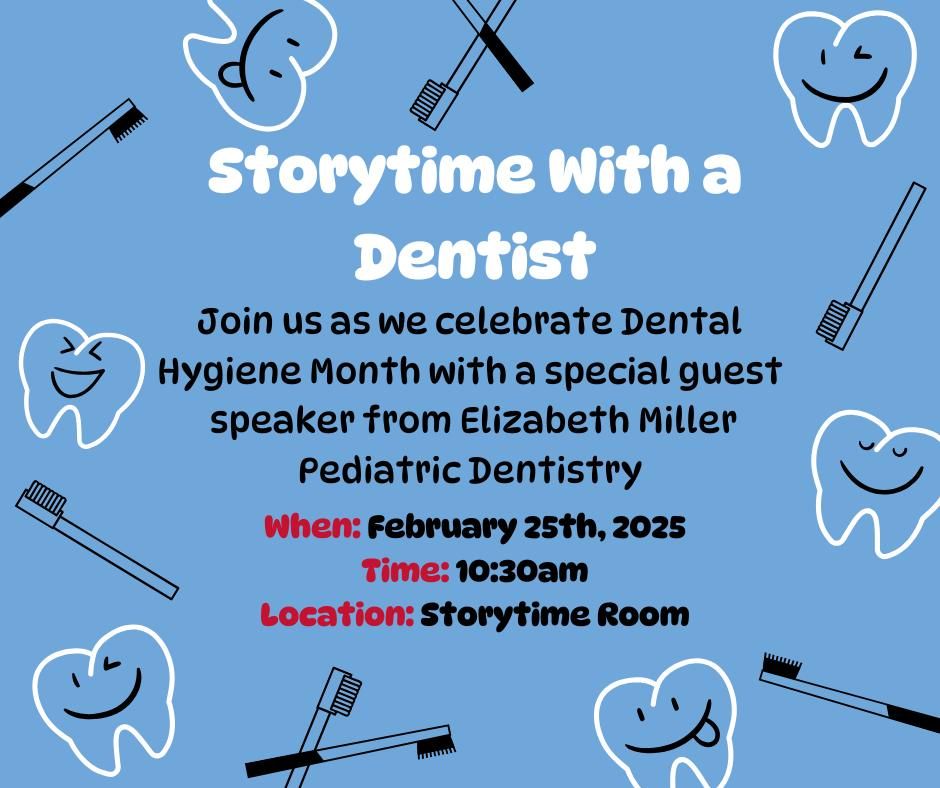 Storytime with a Dentist! 