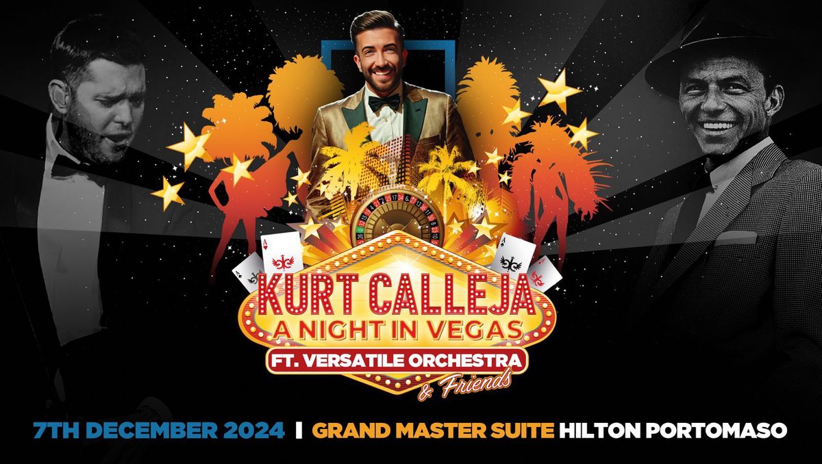 A Night In Vegas - Kurt Calleja & Friends Live In Concert ft. Versatile Orchestra