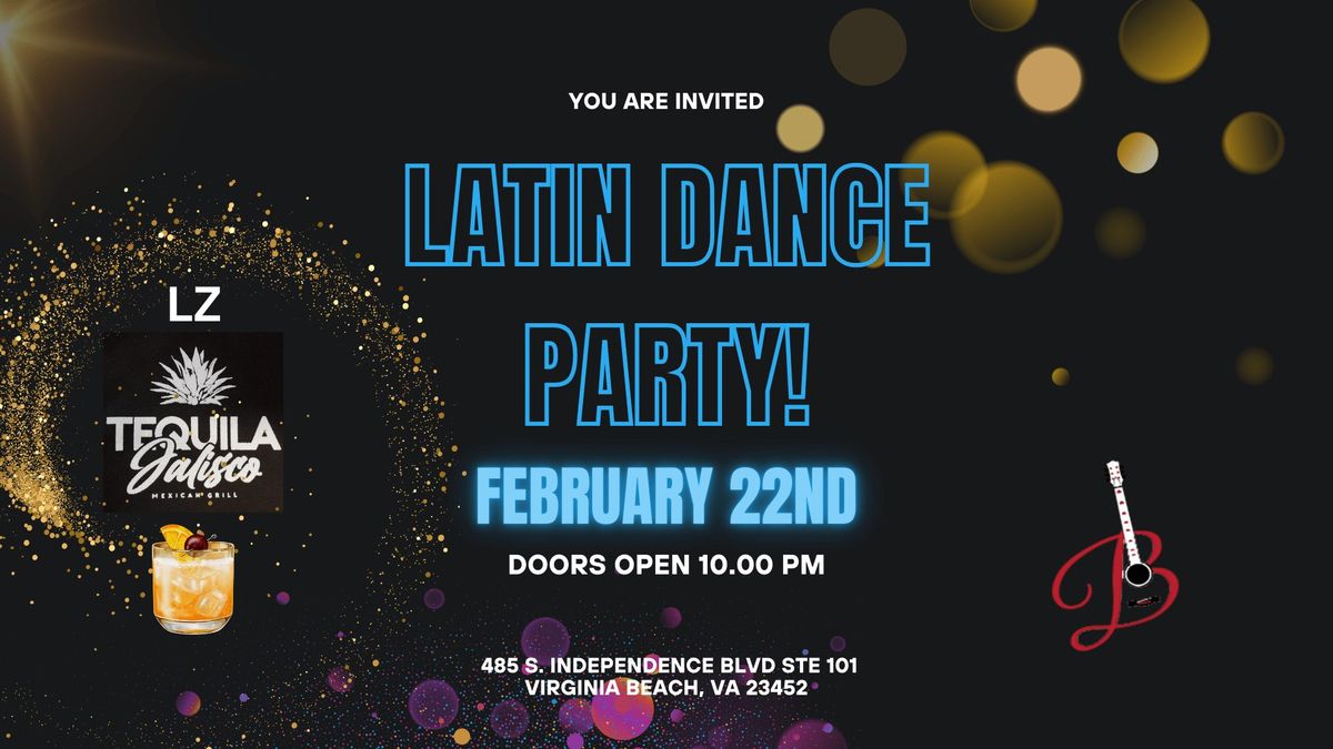 Latin Dance Party at LZ Tequila Jalisco! (2\/22\/25)