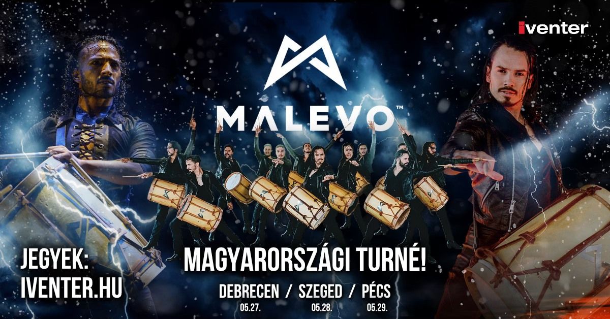 MALEVO T\u00c1NCSHOW \/\/ Debrecen, 05.27.