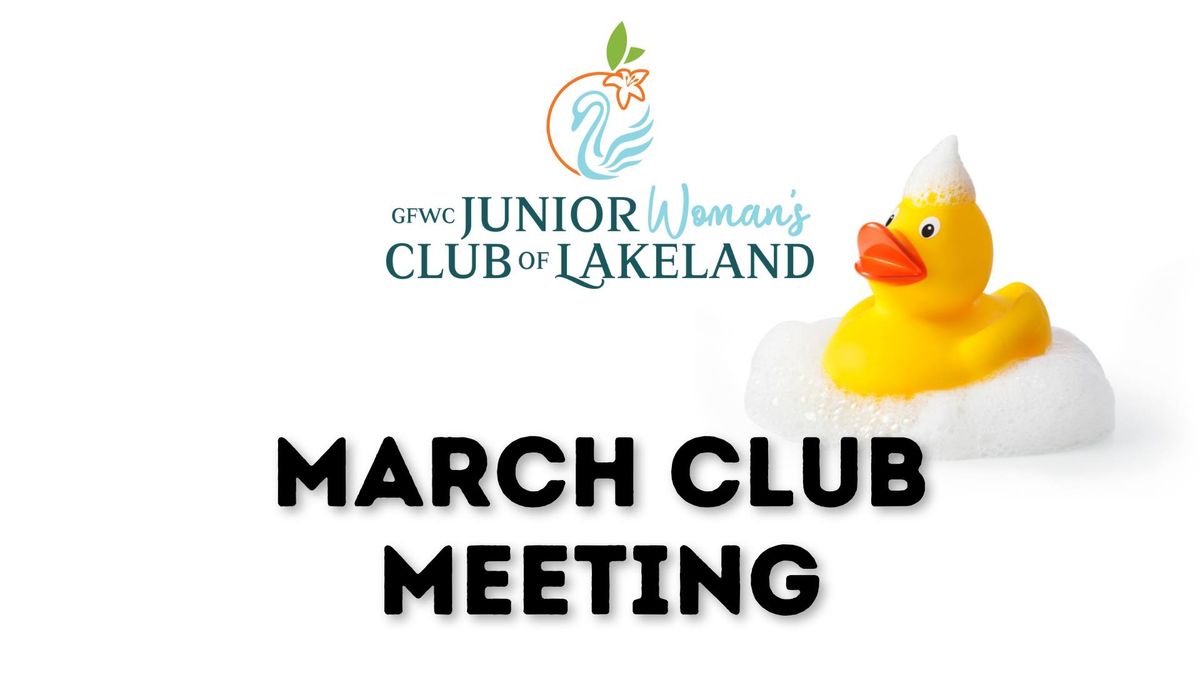 March Club Meeting