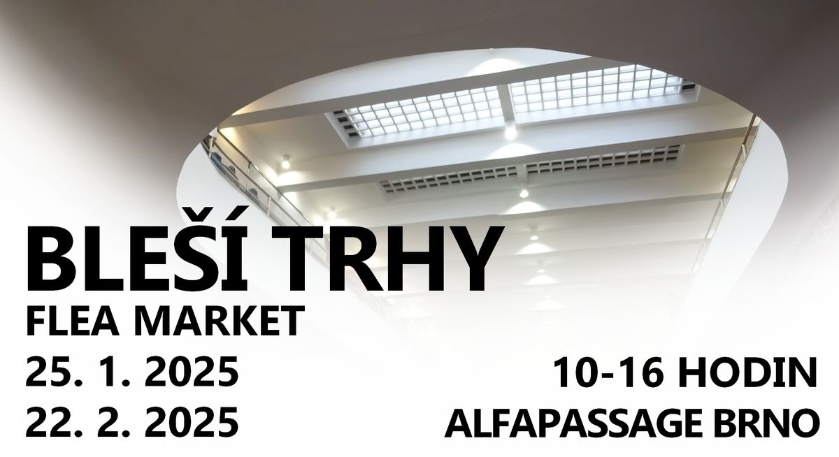 Ble\u0161\u00ed trh - flea market  ALFAPASSAGE Brno