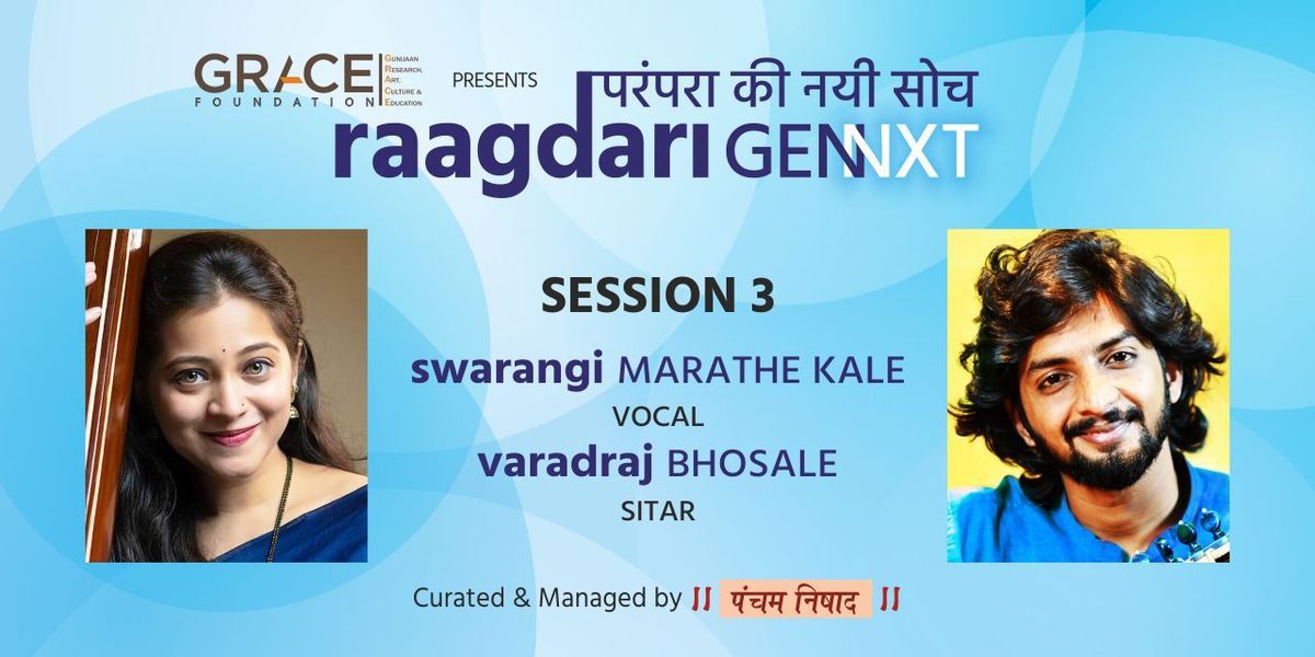 Raagdari GENNXT Parampara Ki Nayi Soch Session 3
