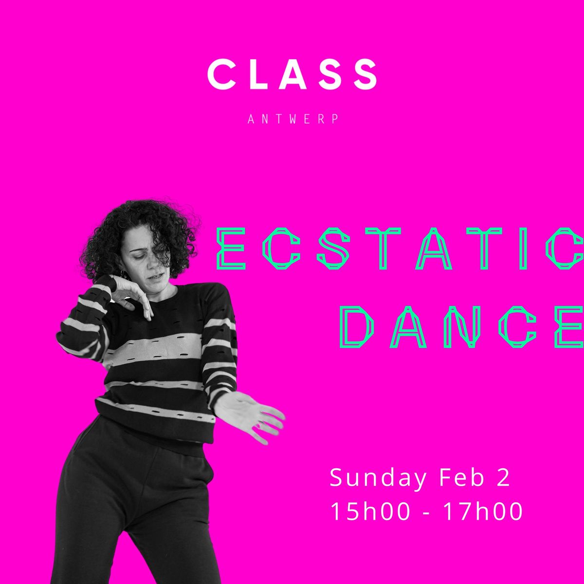 ECSTATIC DANCE @ CLASS ANTWERP