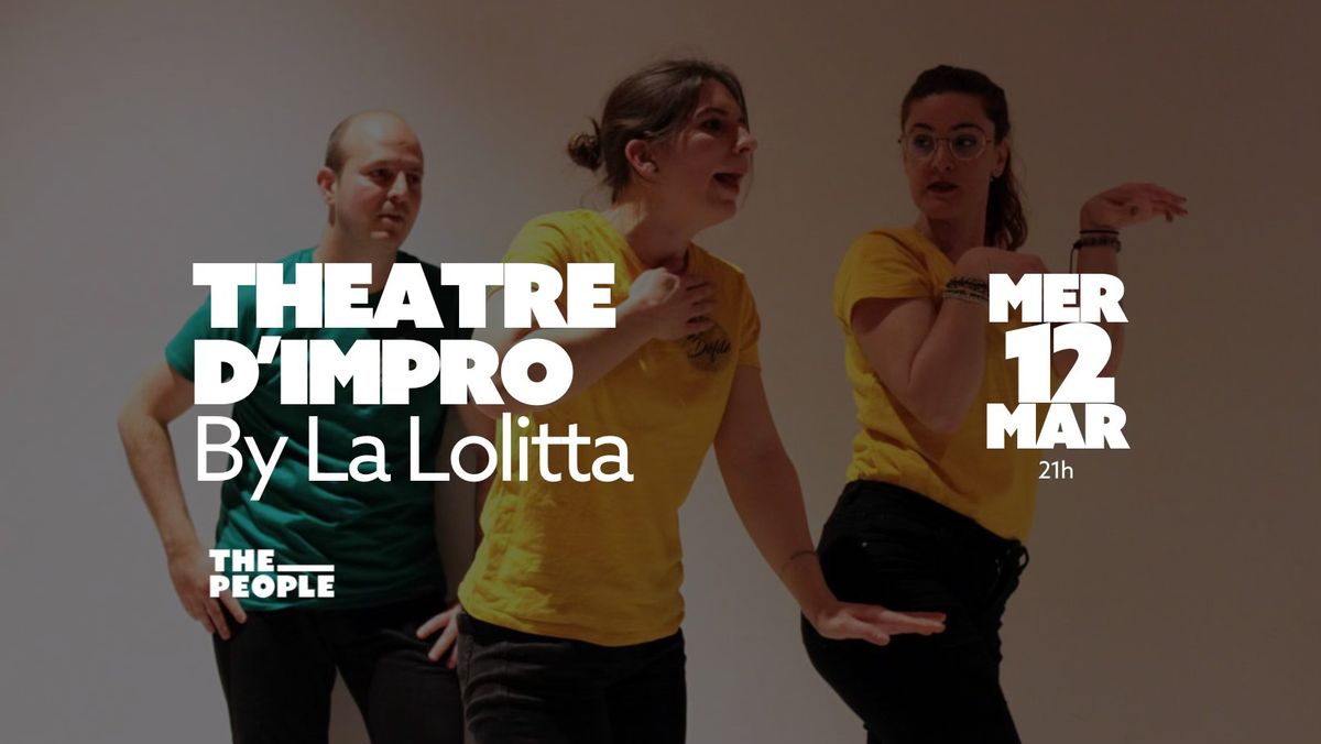 THEATRE D'IMPRO LA LOLITTA