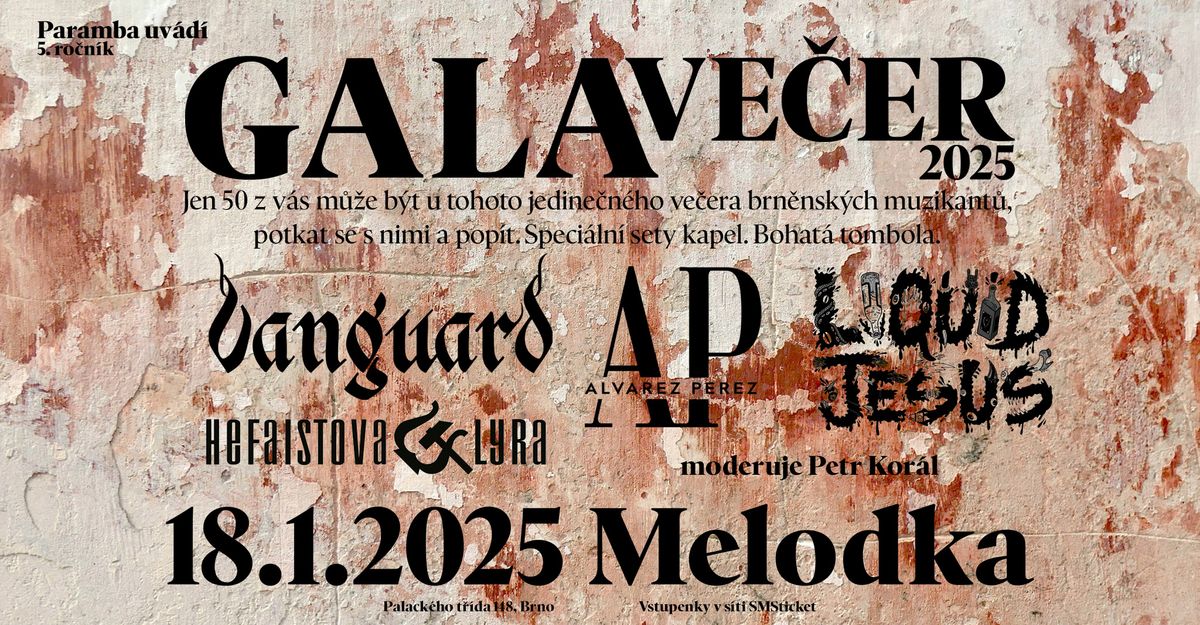 GALAVE\u010cER 2025 - Vanguard, Alvarez Perez, Liquid Jesus, Hefaistova Lyra