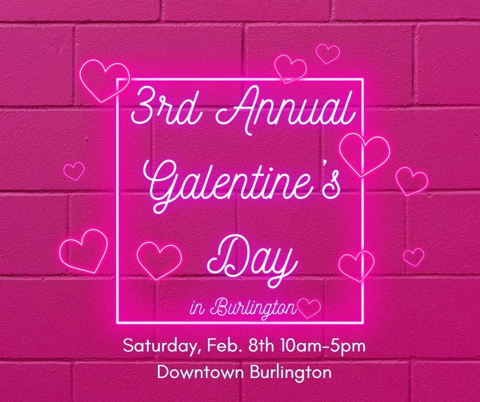 3rd Annual Galentine's Day in Burlington