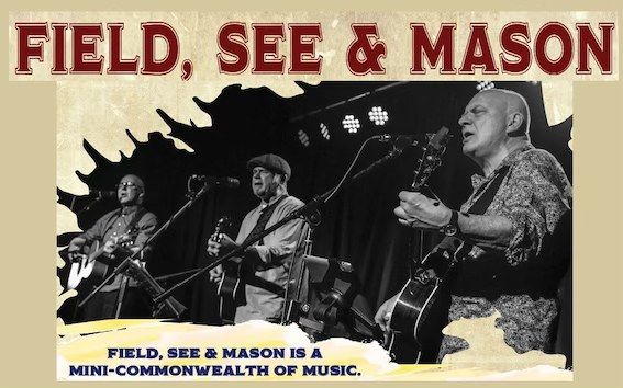 Field, See & Mason - with Special Guests Angus Burchall on drums