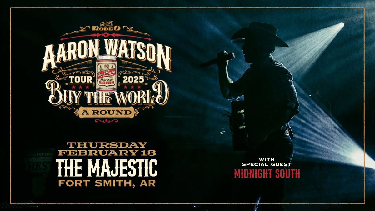 FEB 13 | Aaron Watson's Buy the World a Round Tour