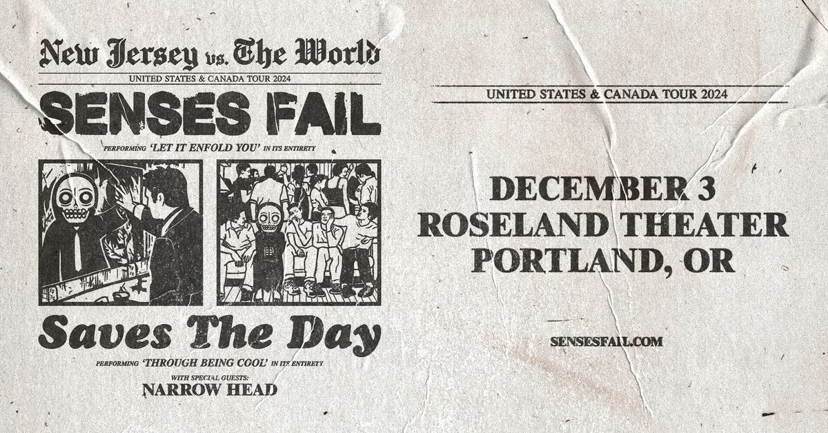 Senses Fail \/ Saves The Day - New Jersey vs. The World - Roseland Theater - Portland, OR