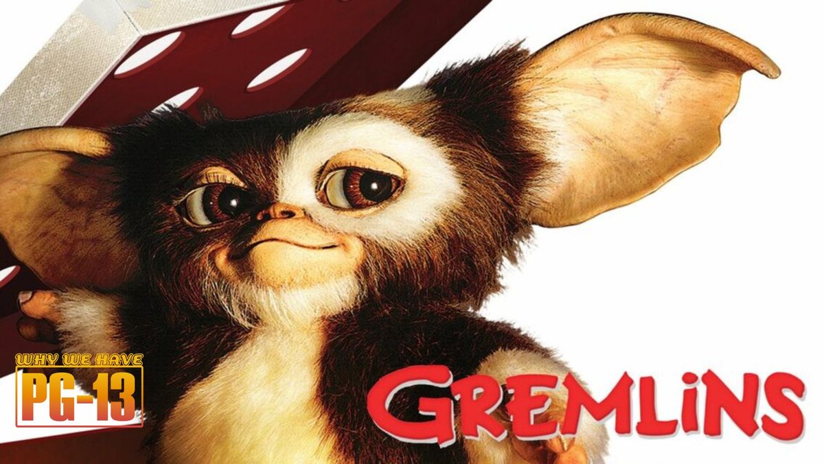 Why We Have the PG-13 Rating: Gremlins - 40th Anniversary