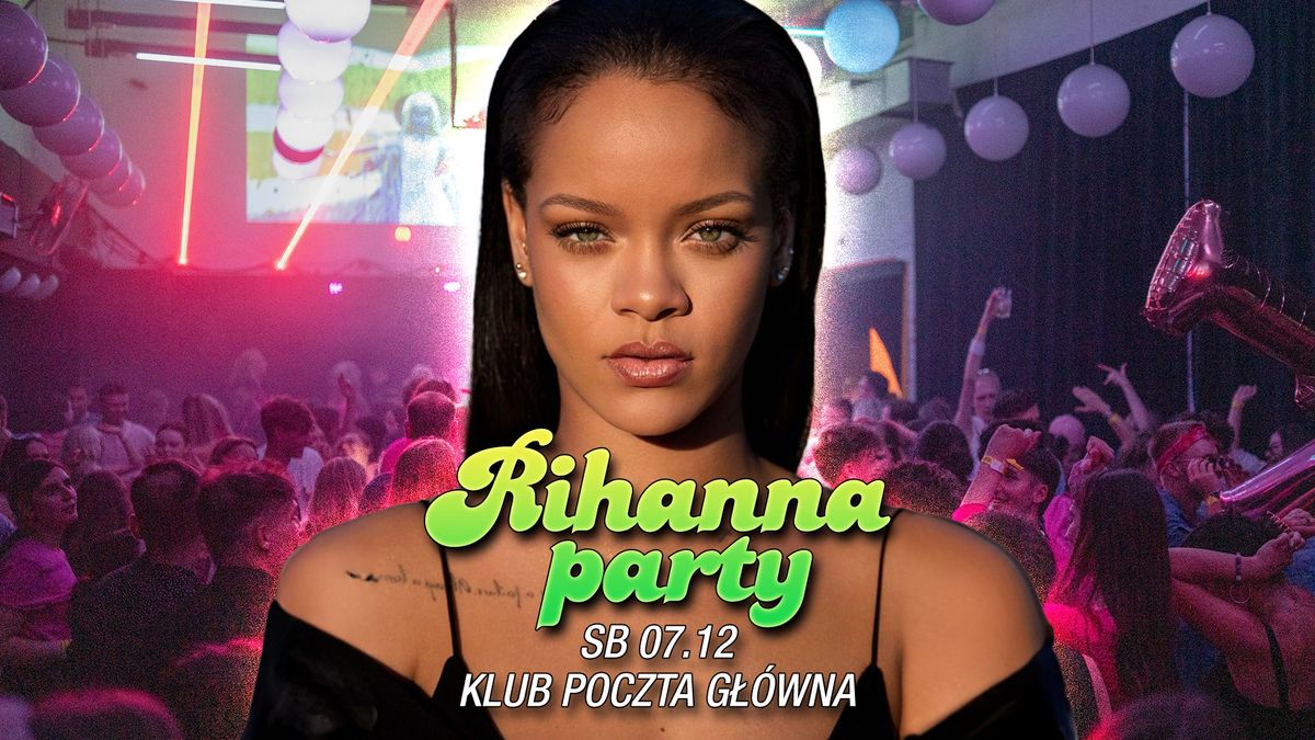 Rihanna Party: We found love in a hopeless place \ud83d\udc95