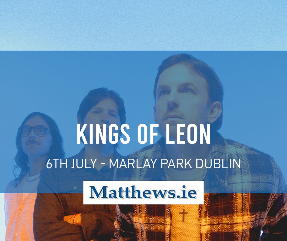Kings of Leon (Bus to Marlay Park Dublin)