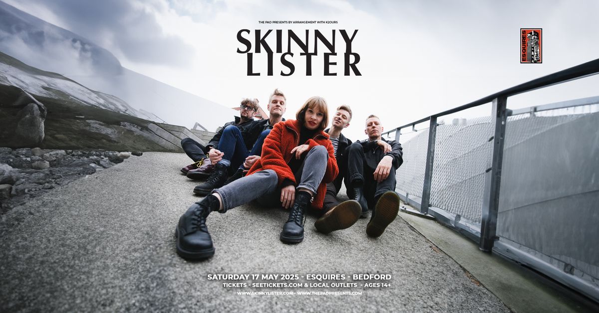 SKINNY LISTER | BEDFORD 