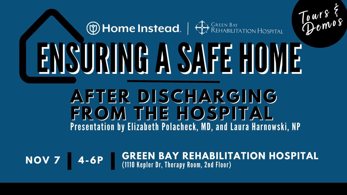 Seminar: Ensuring a Safe Home (After Discharging From the Hospital)