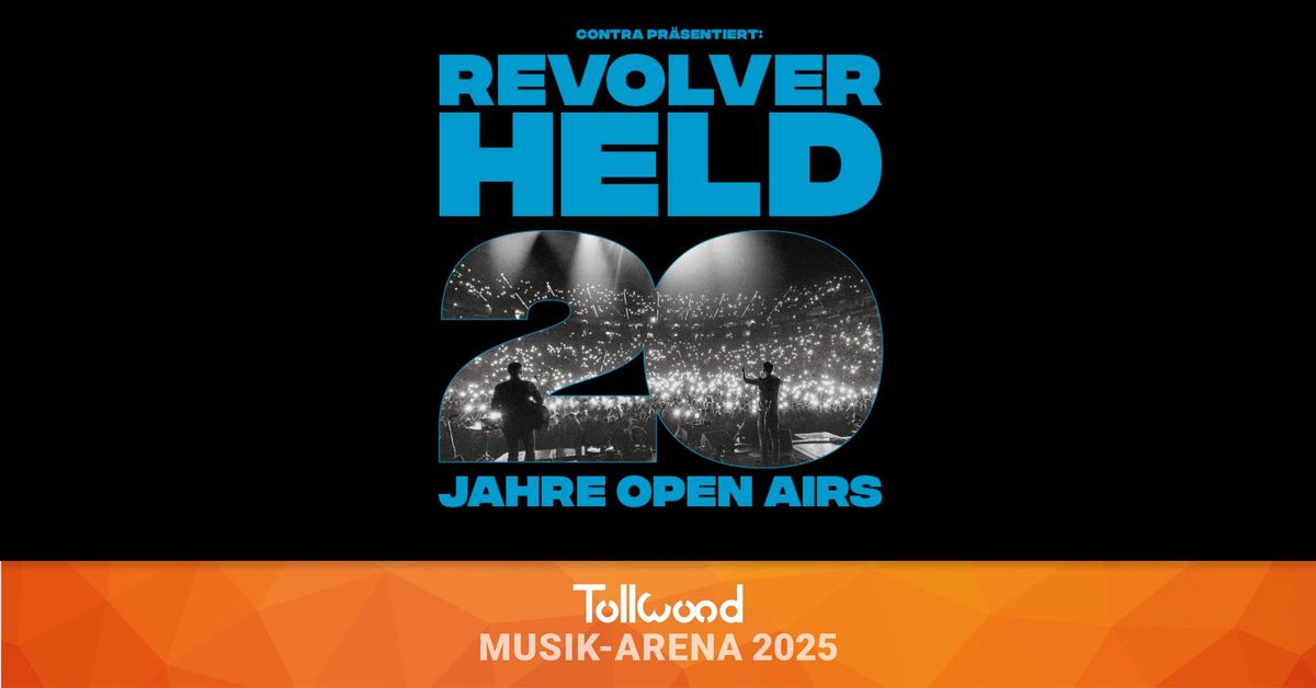 Revolverheld | Tollwood Musik-Arena 2025