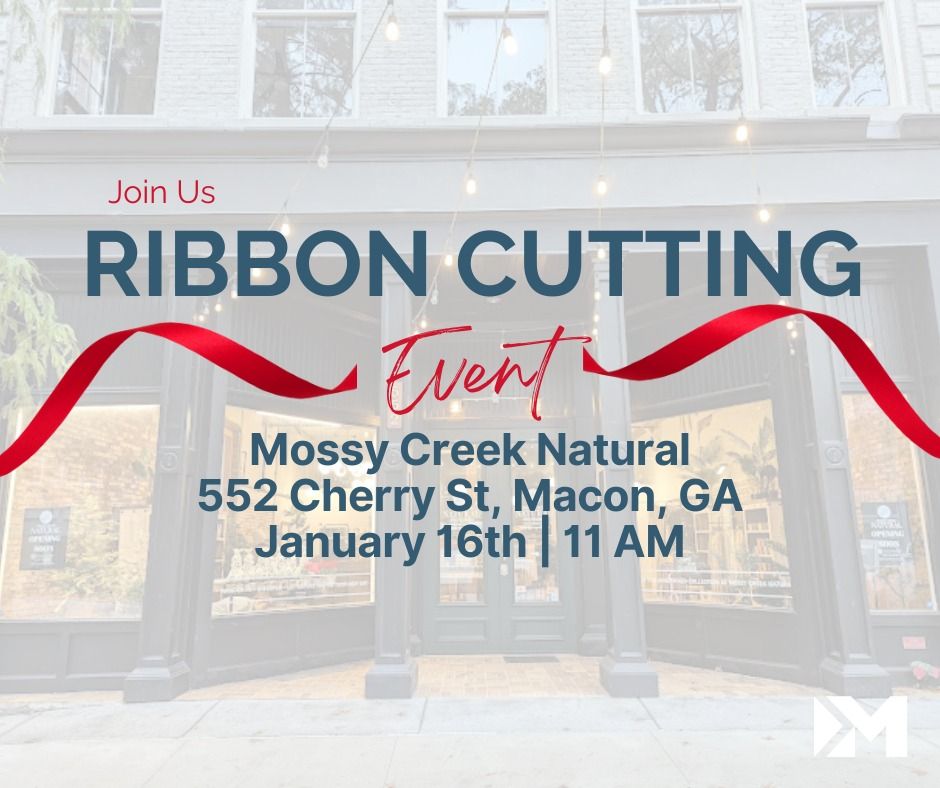 Ribbon Cutting: Mossy Creek Natural