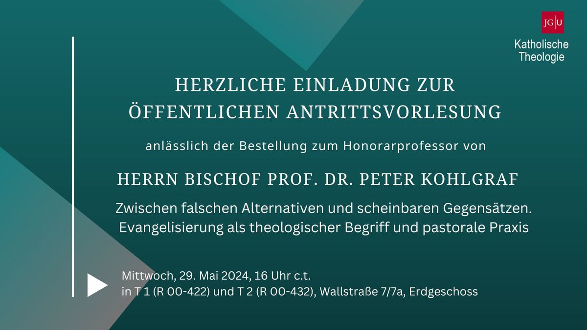 Antrittsvorlesung von Herrn Bischof Prof. Dr. Peter Kohlgraf 