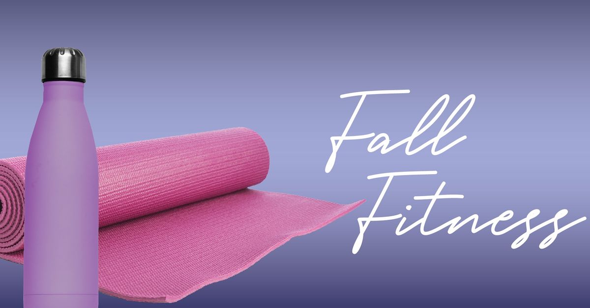 Fall Fitness