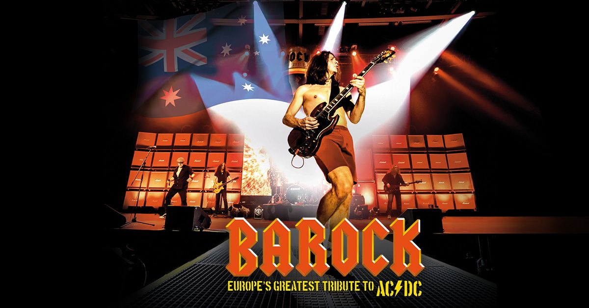 Barock - Europe\u2019s Greatest Tribute To AC\/DC | Circus Krone M\u00fcnchen | 11.10.25