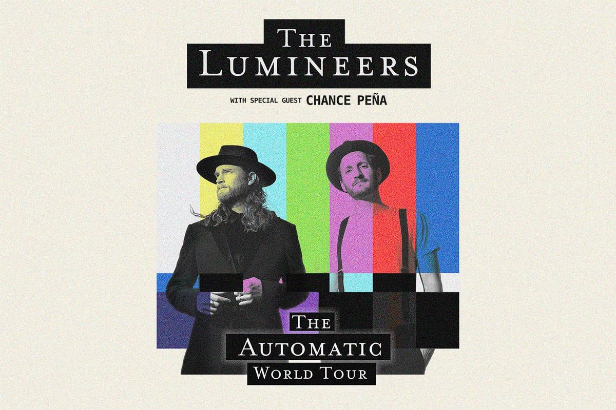 The Lumineers with Chance Pe\u00f1a