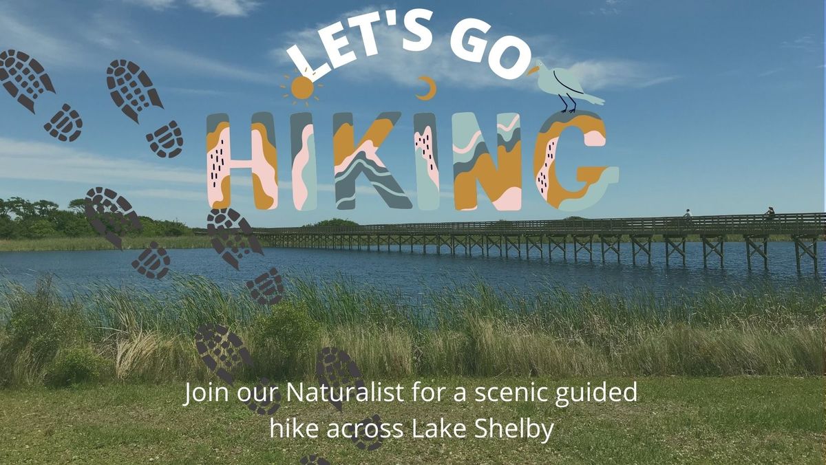 Guided Hike along Lake Shelby