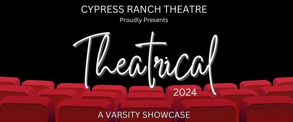 Theatrical - Varsity Showcase