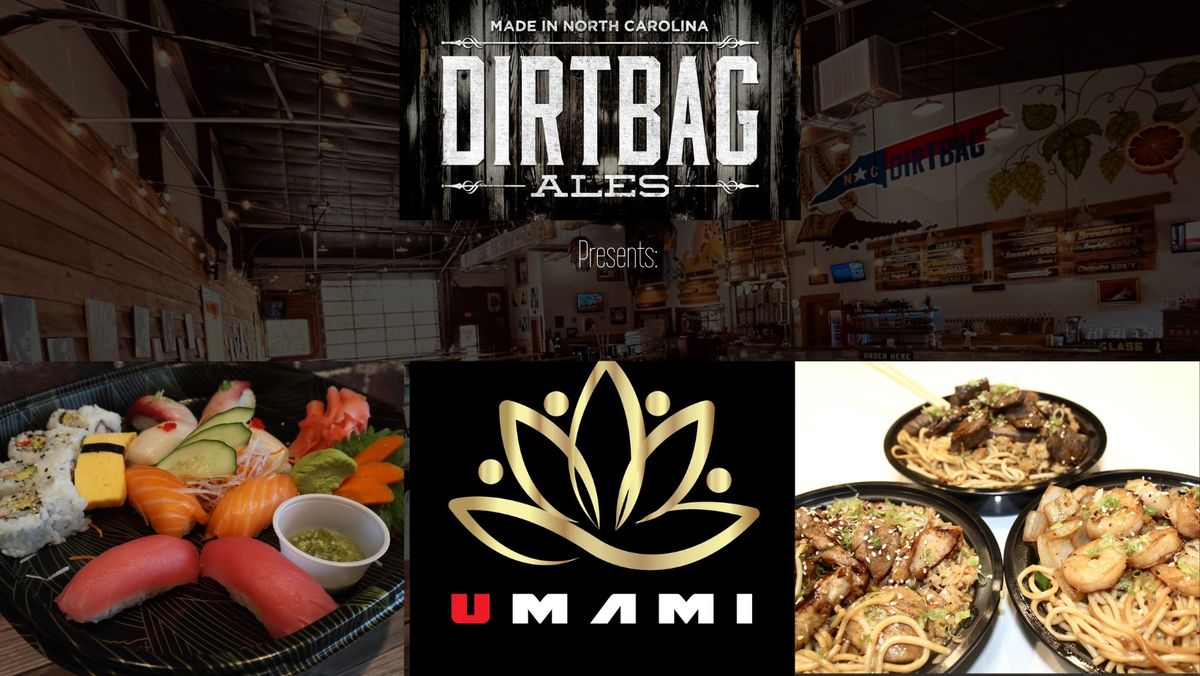 Umami On Wheels @ Dirtbag