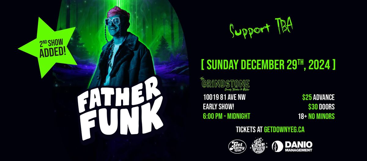 2 NIGHTS OF FATHER FUNK - DEC 28 (SOLD OUT) & DEC 29 @ GRINDSTONE THEATER