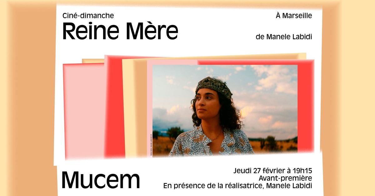 Avant-premi\u00e8re du film Reine-m\u00e8re de Manele Labidi