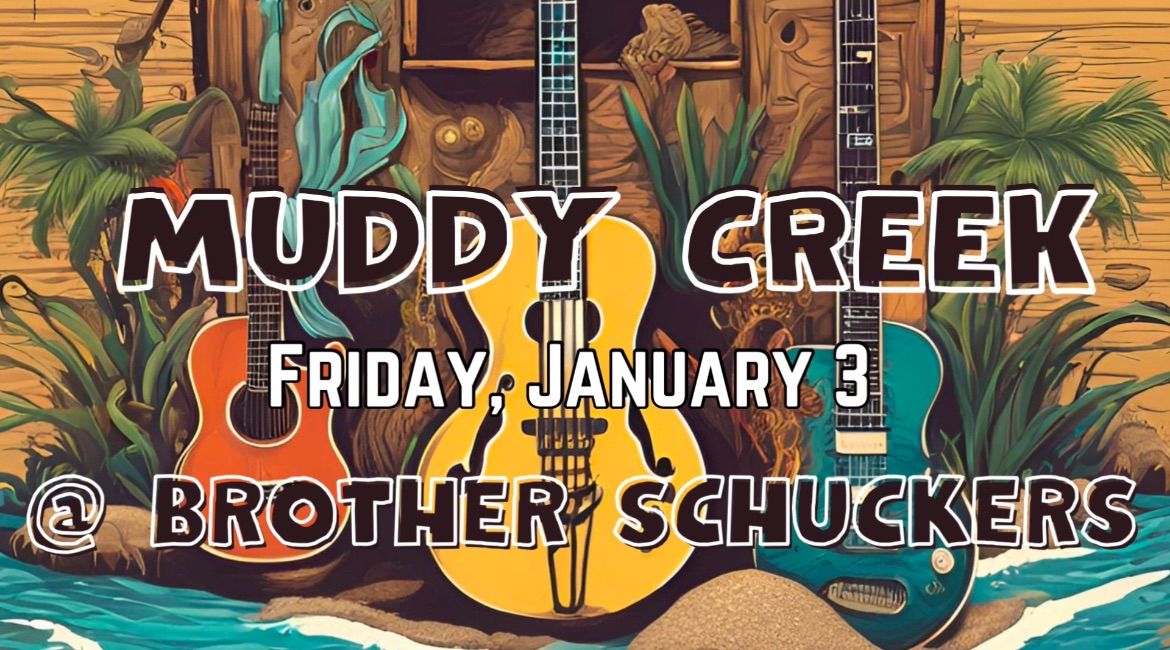 LIVE MUSIC ON HILTON HEAD W\/  MUDDY CREEK AT BROTHER SHUCKER\u2019S!