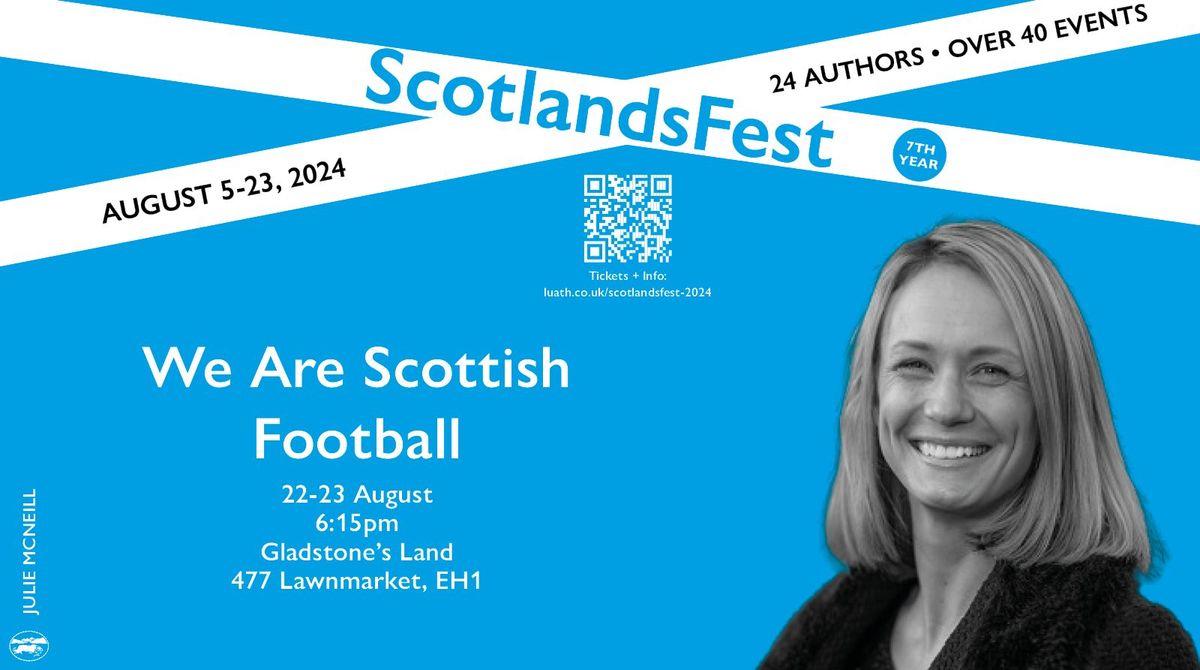ScotlandsFest: We Are Scottish Football \u2013 Julie McNeill