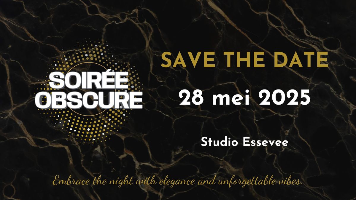 Soir\u00e9e Obscure 2025