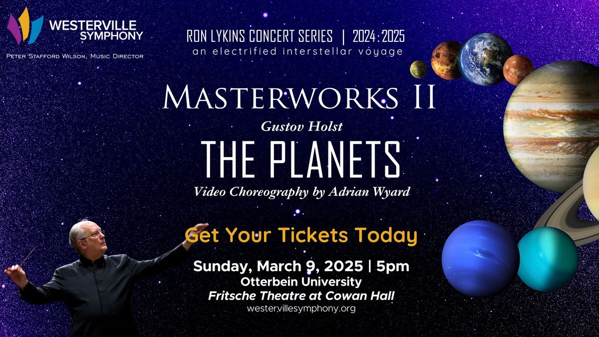 Gustav Holst's The Planets with the Westerville Symphony!