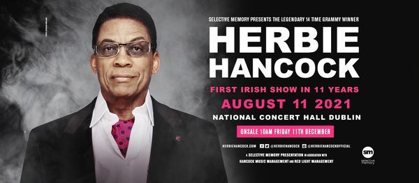 Herbie Hancock - National Concert Hall - by Selective Memory
