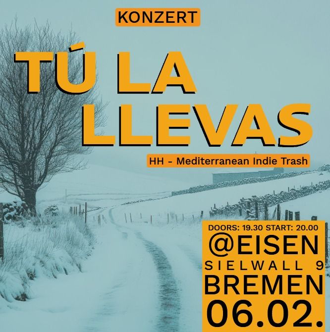 #EISENlive: TU LA LLEVAS! (Mediterrranian Indie Trash)