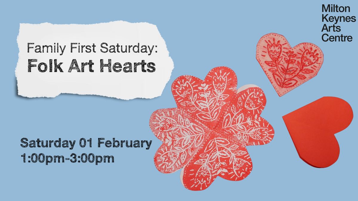 Family First Saturday: Folk Art Hearts 