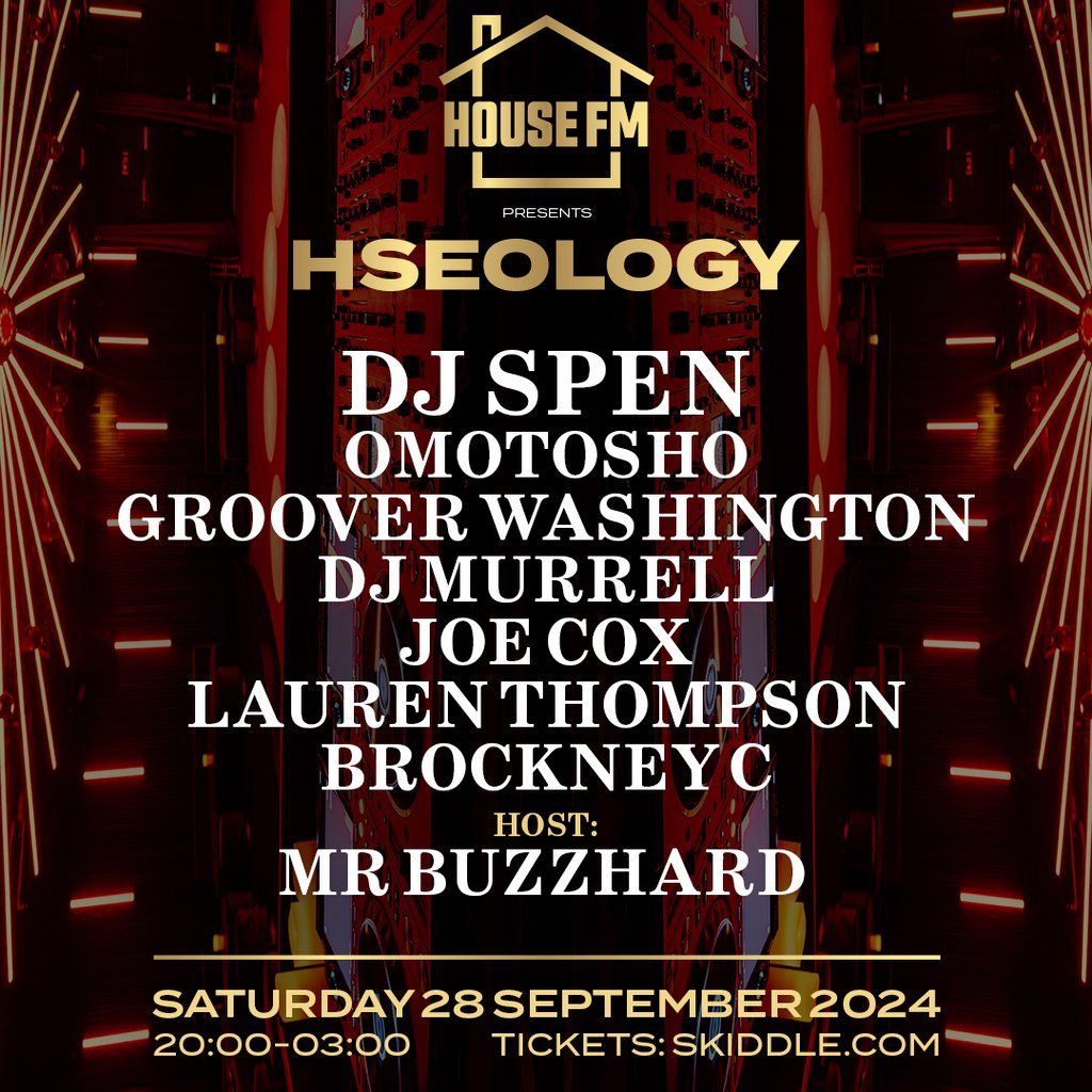 House FM Presents Hseology