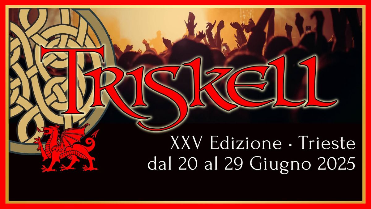 XXV Triskell International Celtic Festival - Trieste