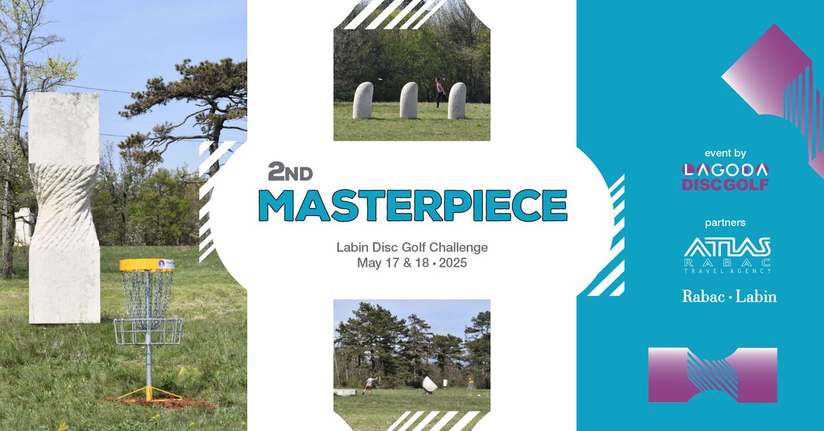 Masterpiece 2025 - 2nd Labin Disc Golf Challenge