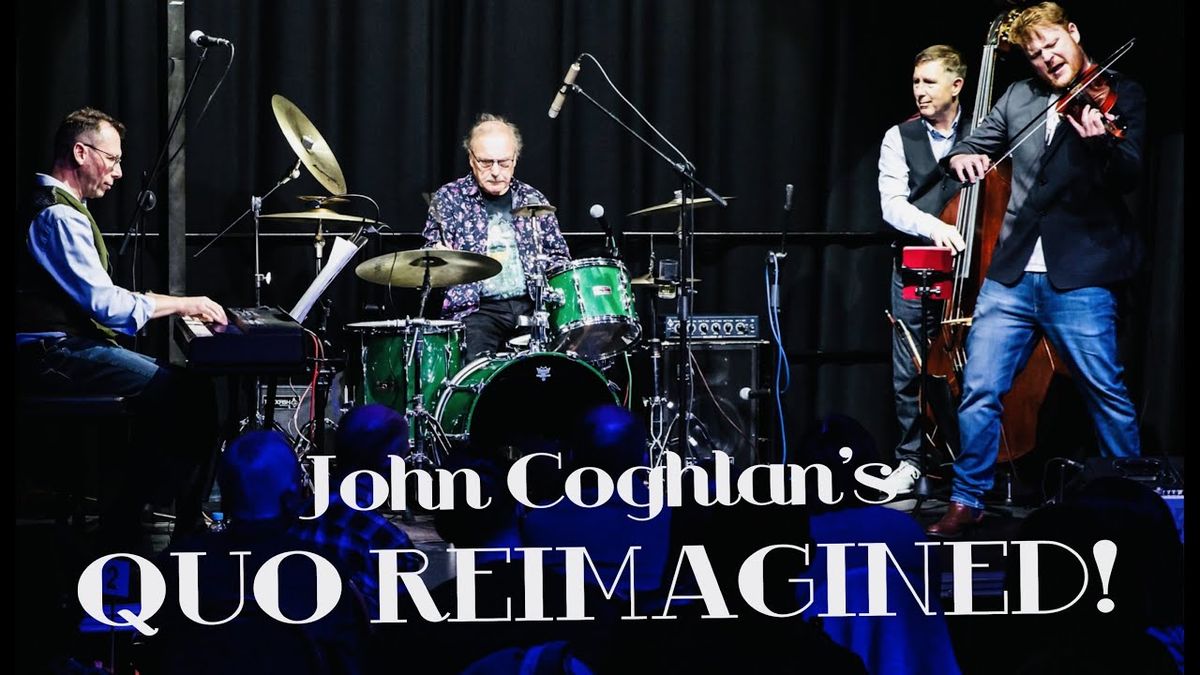 John Coghlan's Quo Reimagined