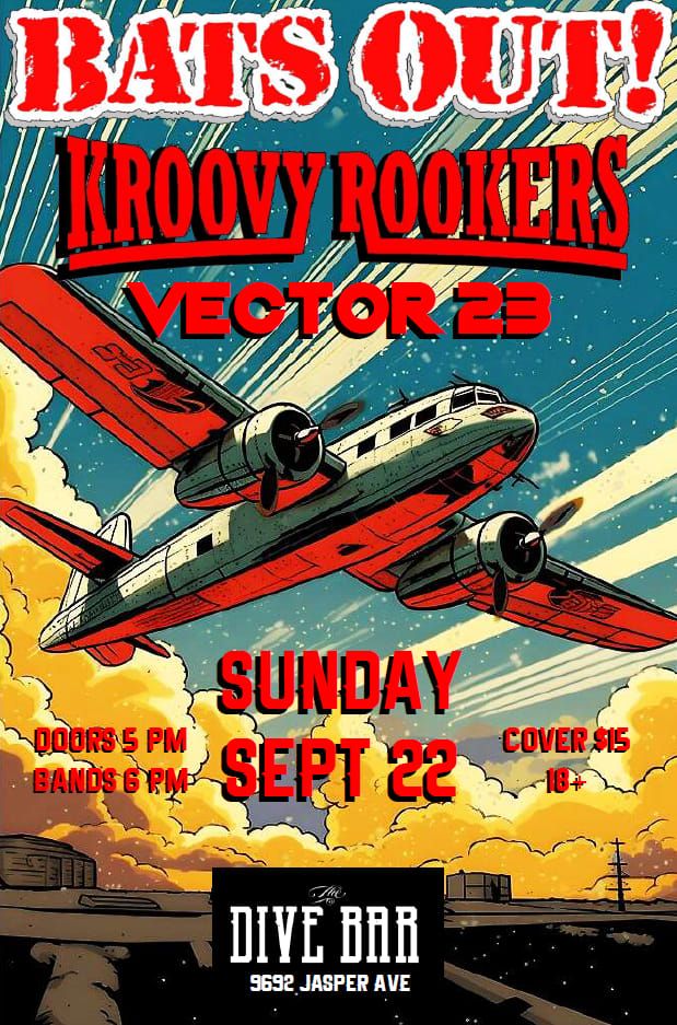 BATS OUT \/\/  KROOVY ROOKERS \/\/ VECTOR 23