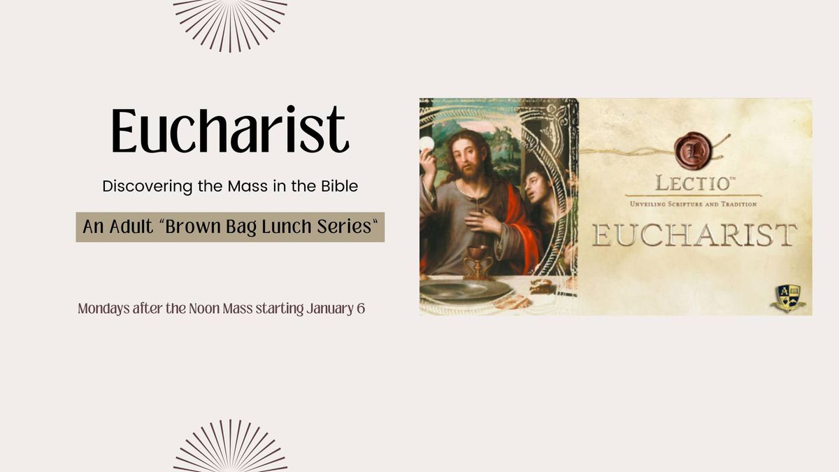 Brown Bag Lunch Series: Discovering the Mass in the Bible