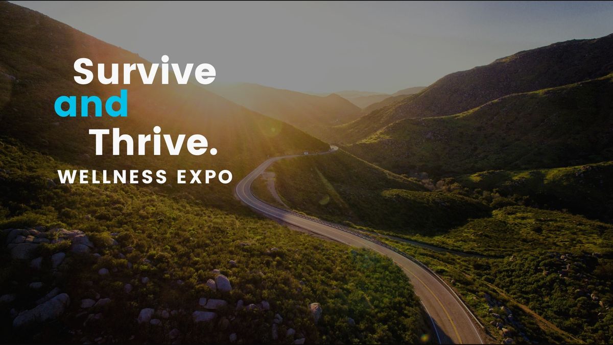 Survive and Thrive Wellness Expo 2024
