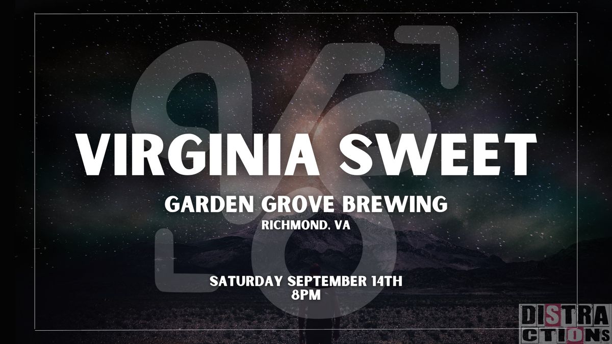 Virginia Sweet at Garden Grove Brewing Company
