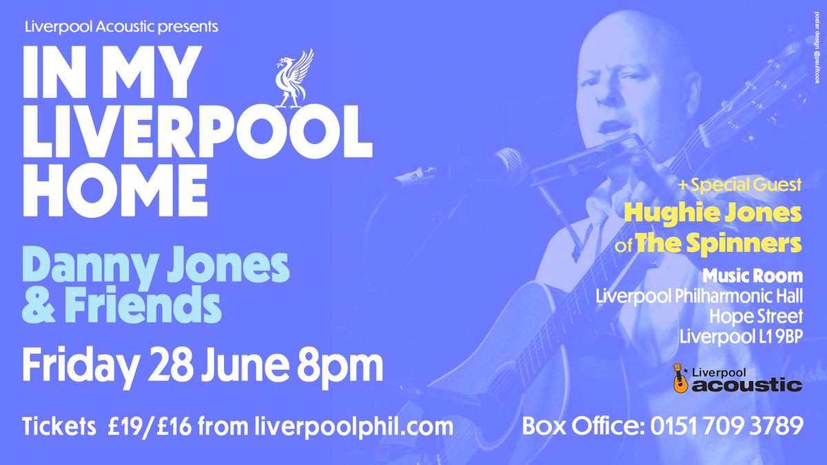 In My Liverpool Home with Danny Jones and Friends @ Music Room 28\/06\/24
